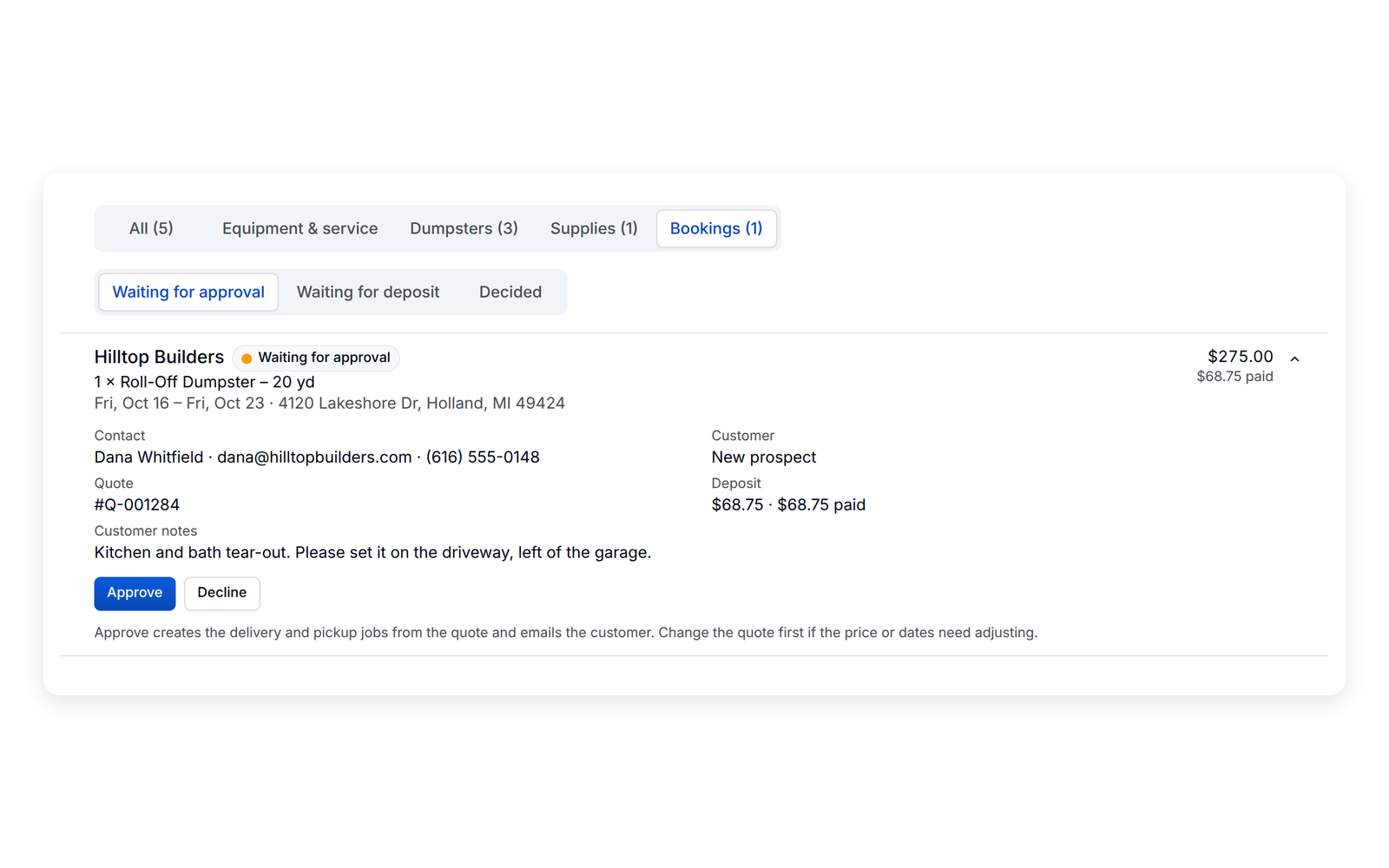 Inbox, Requests, Bookings in PortaPro: a roll-off booking waiting for approval with its dates, delivery address and deposit paid, and the Approve and Decline buttons.